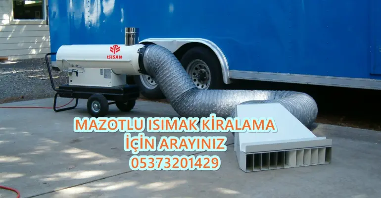 ISITICI ISIMAK KİRALAMA Ordu-Bartın-Tekirdağ-Kastamonu